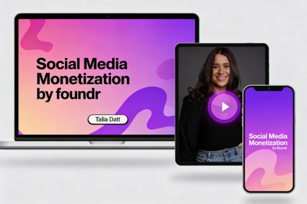 Talia Datt (Foundr) – Social Media Monetization