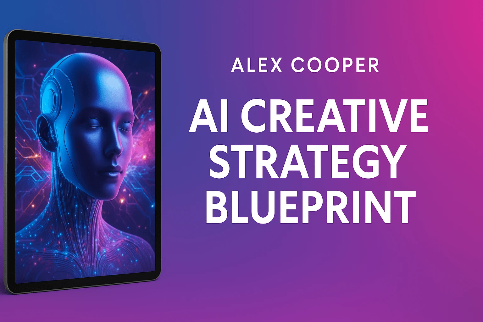 Alex & Jimmy – The AI Creative Strategist Blueprint
